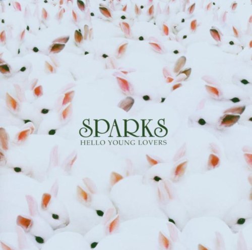 SPARKS/HELLO YOUNG LOVERS